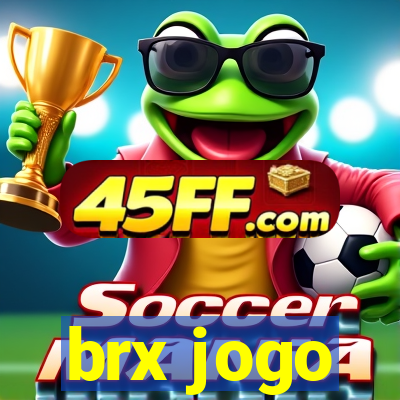 brx jogo
